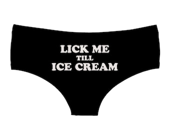 Funny Panties - Lick Me Till Ice Cream - Womens underwear, Hipster style printed knickers