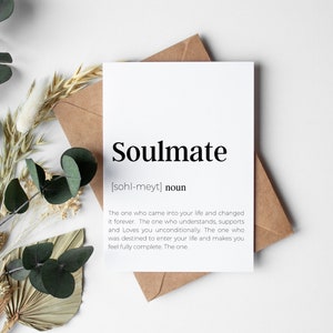 Soulmate Anniversary Valentines day card - romantic card - soulmate definition