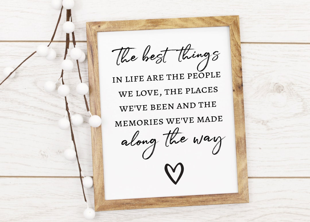 The Best Things in Life, Wall Art, Inspirational Quote, Positive Quotes
