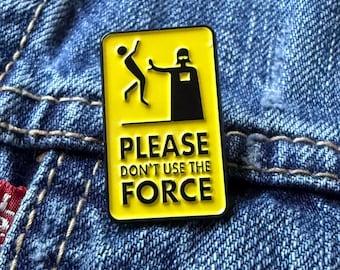 Enamel Pin Funny Use The Force Custom pins for backpacks parties crafts
