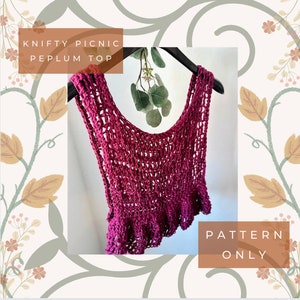 Knifty Picnic Peplum Top Crochet PATTERN ONLY
