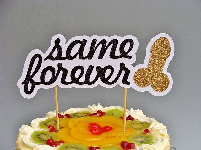 Same penis forever cake topper Naughty cake topper Naughty | Etsy