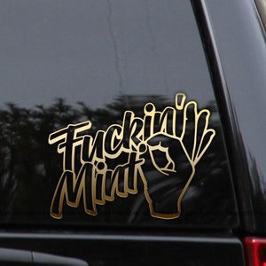 Fuckin' Mint Decal Sticker JDM funny Car Truck Window Laptop