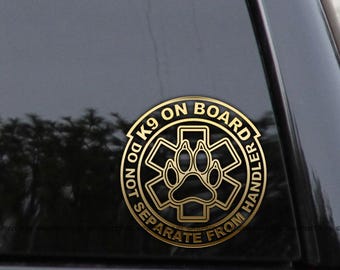 K9 ON BOARD "Do Not Separate From Handler" Decal Sticker Veteran K9 Car Window
