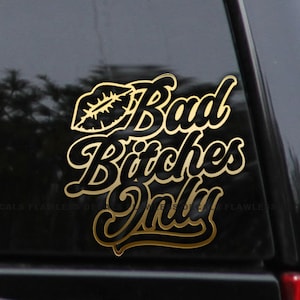 Bad Bitches Only Vinyl Decal Sticker - Etsy