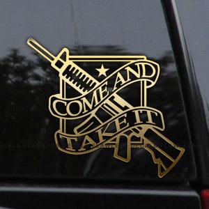 Come And Take It Rifle Decal Sticker