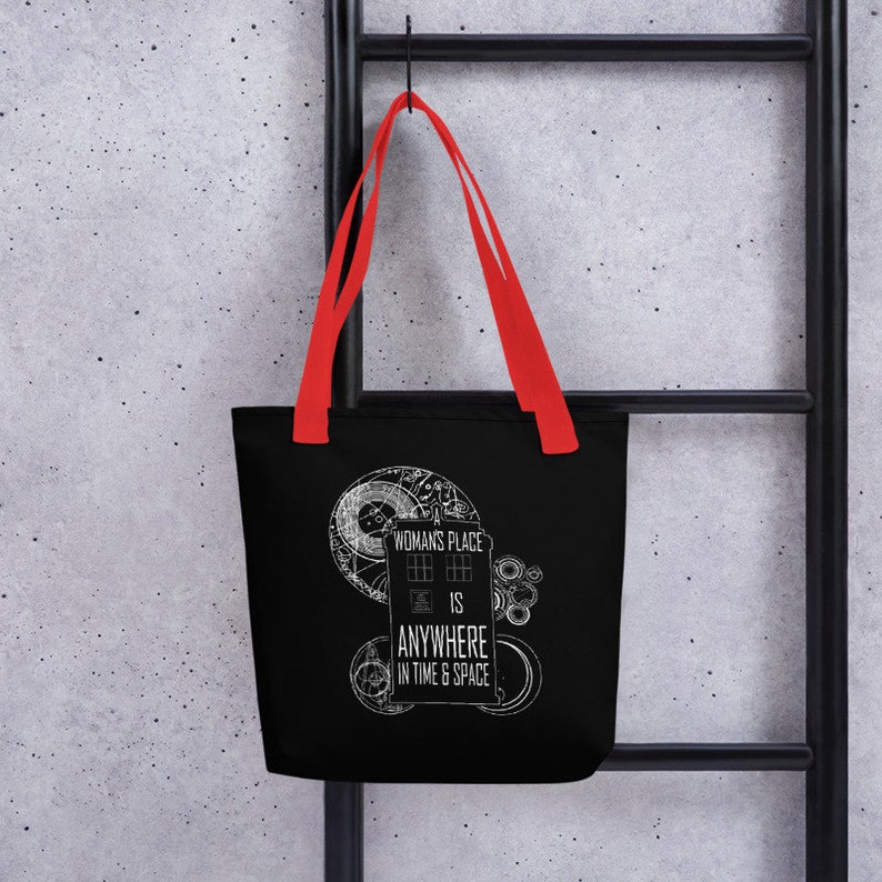 A Woman/'s Place is Anywhere in Time and Space Thirteenth Doctor Tote Bag Doctor Who inspired