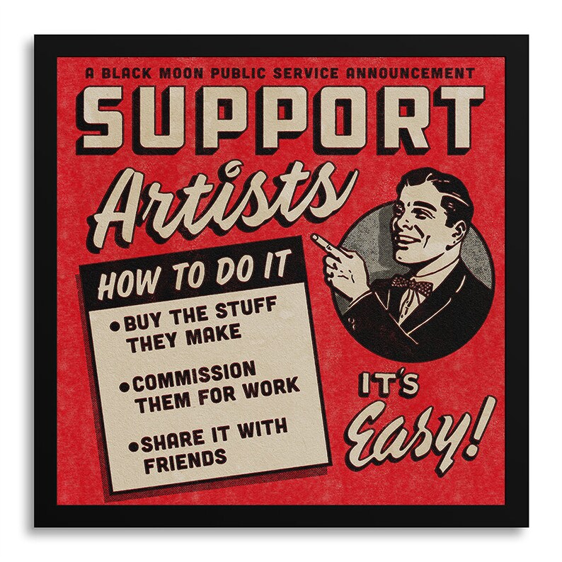 Support Artists is vintage retro inspired giclee poster art print