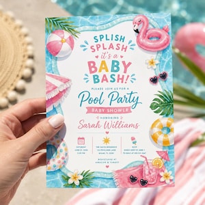 May include: A rectangular baby shower invitation card featuring a blue swimming pool border with illustrations of a pink flamingo float, beach ball, sunglasses, and tropical flowers. The text reads SPLISH SPLASH it's a BABY BASH! Pool Party.