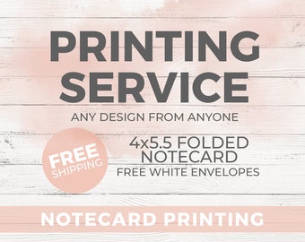 Notecard Printing - Print Your Design - FREE Envelopes - 4x5.5 Folded Note Card Printing Service - Double or Single Sided