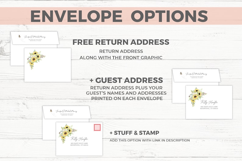 May include: Envelope options for wedding invitations with sunflower graphics. Choose from free return address, return address plus guest addresses, or return address plus guest addresses and envelopes with stamps.