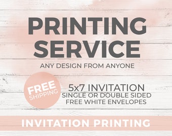 Invitation Printing Invitations - Invite Printing Invite - Printing Services - FREE Envelopes - Double or Single Sided