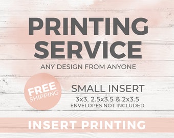 Small Insert Printing - Print Your Design - Small Insert Invitation Printing Service - Double or Single Sided - ADD ON