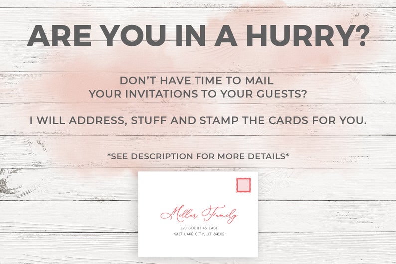 May include: A white envelope with a red stamp and the text "Miller Family" written in cursive. The address is "123 South 45 East, Salt Lake City, UT 84102". The text "ARE YOU IN A HURRY? DON'T HAVE TIME TO MAIL YOUR INVITATIONS TO YOUR GUESTS? I WILL ADDRESS, STUFF AND STAMP THE CARDS FOR YOU. *SEE DESCRIPTION FOR MORE DETAILS*" is written above the envelope.