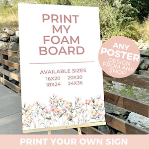 Foam Board Printing Service - Foam Board or Print Your Design Sign Decorations  - Welcome Sign Personalized Decor Printed - Any Event