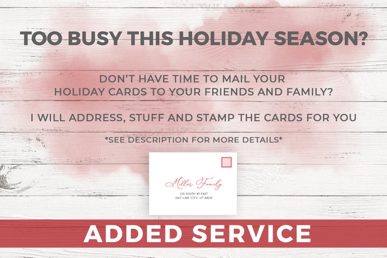 May include: Image with text: "TOO BUSY THIS HOLIDAY SEASON?" and "I WILL ADDRESS, STUFF AND STAMP THE CARDS FOR YOU." A white envelope with the name "Miller Family" and address is shown. The words "ADDED SERVICE" are at the bottom.