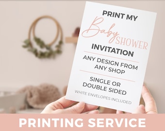 Invitation Printing Service Baby Shower Invitations Print my Invites - 5X7 Printed w/ FREE Envelopes Invite Printing Any Design From Anyone