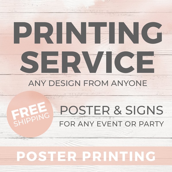 Poster and Signs - Print Your Design - Party and Event Posters - Day of Party Signage