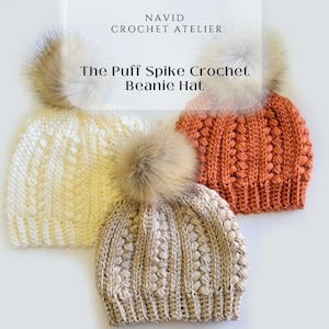 Crochet Hat pattern- Puff Spike Beanie Crochet hat- Winter Hat Pattern- Women Child Toddler baby Hat Pattern - Puff Stitch