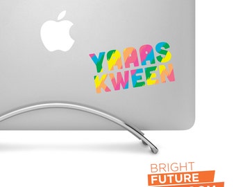 YAAAS KWEEN - High-Quality Printed Vinyl Decal Aesthetic Stickers, Cool Car Decals or Laptop Stickers