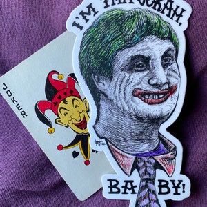 IM THA JOKAH BABY Joker Matte Vinyl Sticker image 6