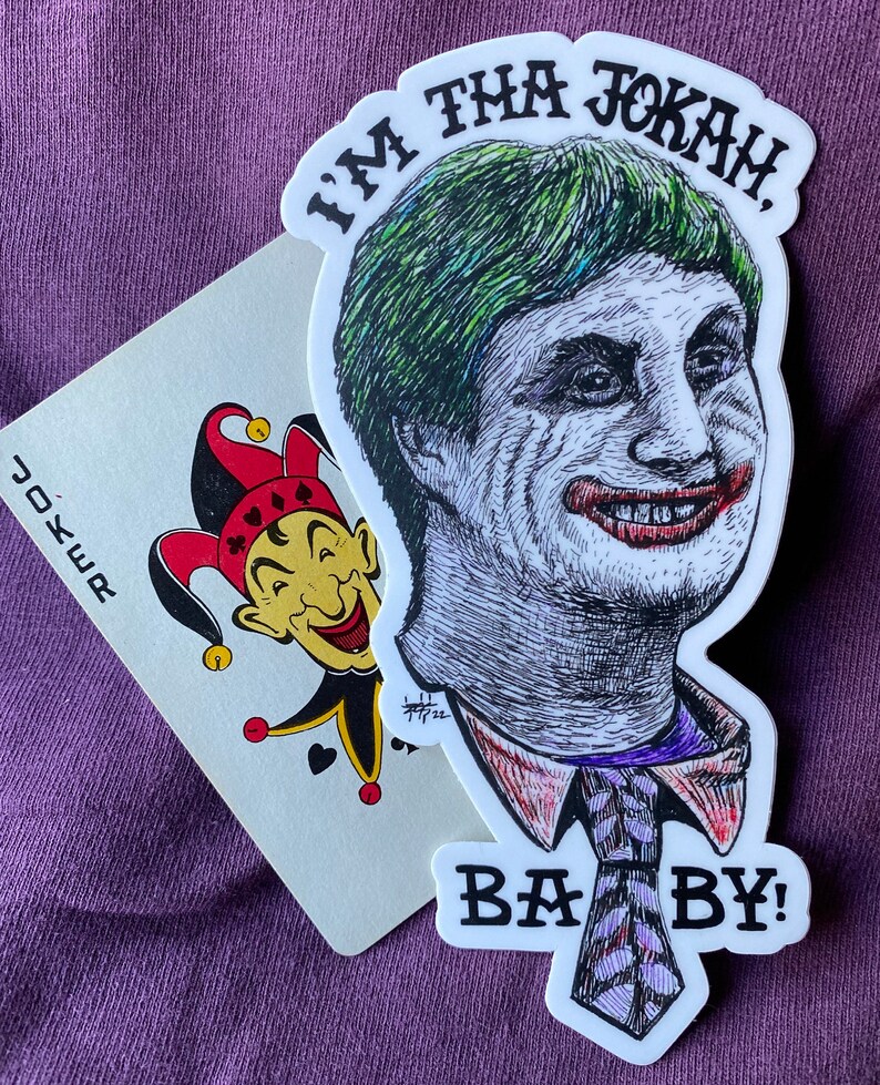 IM THA JOKAH BABY Joker Matte Vinyl Sticker image 6