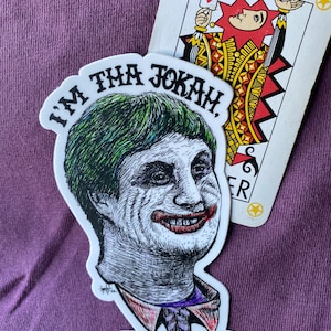 IM THA JOKAH BABY Joker Matte Vinyl Sticker image 4