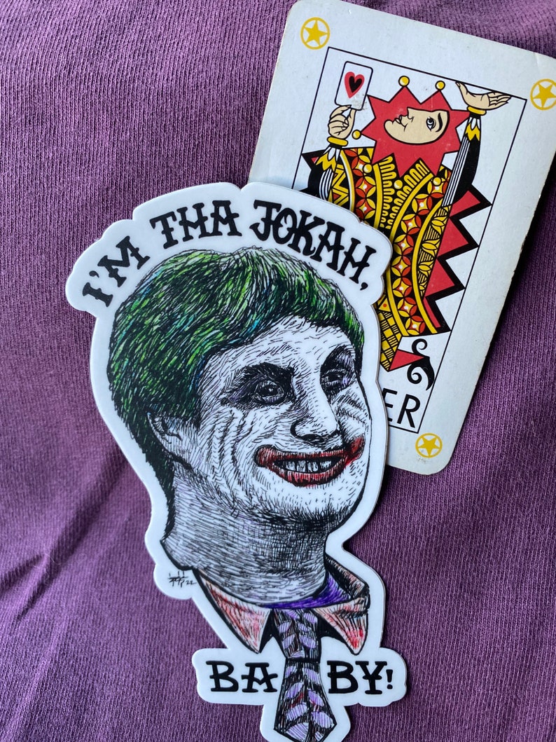 IM THA JOKAH BABY Joker Matte Vinyl Sticker image 4