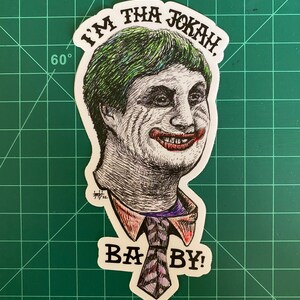 IM THA JOKAH BABY Joker Matte Vinyl Sticker image 5