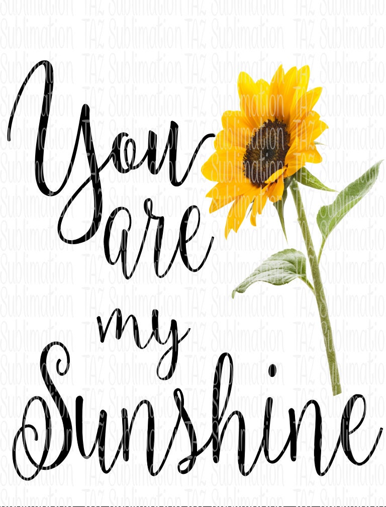 you are my sunshine PNG Digital image pnginstant download | Etsy