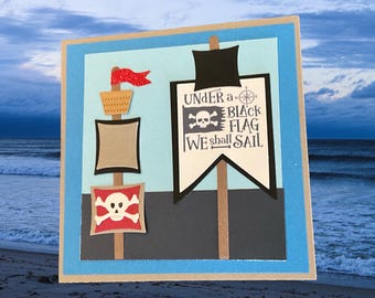 It’s a great day to be a pirate - 3D pop up card