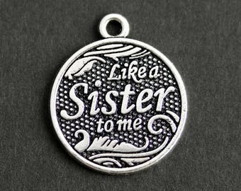 Like a Sister Charm. Double Sided Charm. Add-On Charm for Bracelet Charm or Necklace Charm. Silver Plated Charm.