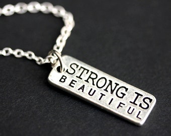 Strong Is Beautiful Necklace. Strength Necklace. Encouragement Charm Necklace. Strength Jewelry. Silver Necklace. Handmade Necklace.