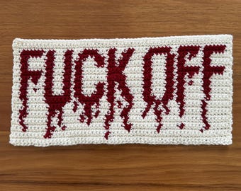 Drippy f*ck off tapestry crochet PDF pattern