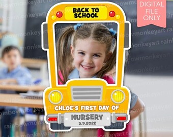 Printable School Bus Photo Booth Frame: First Day Keepsake (Digital Download)
