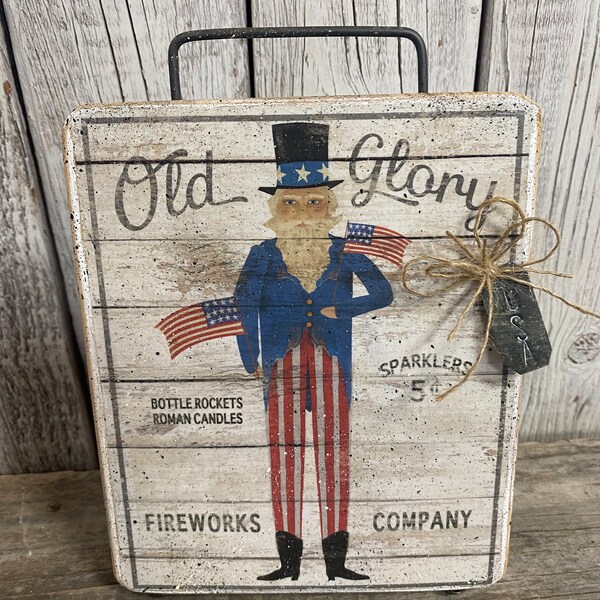 Primitive Old Glory Firecrackers Standing Sign- 5x7 wood standing sign- Uncle Sam Sign-primitive patriotic decor-flag sign-Firecracker Sign