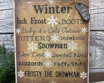 Primitives Winter Standing Sign -5 1/2x7 or 8x10 Standing Sign- Primitive Winter Decor- Tiered Tray Decor- Farmhouse Christmas- Snow Sign