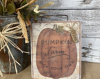 Primitive Pumpkin Farm Standing Sign – Rustic Fall Decor, Reclaimed Wood 6x8