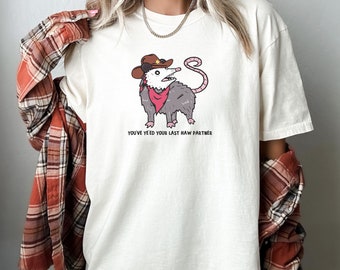 You Just Yee'd Your Last Haw Shirt, Cowboy Opossum Shirt, Funny Shirt, Western Shirt Cowboy Possum Meme T-shirt Gift Idea Western Meme Shirt