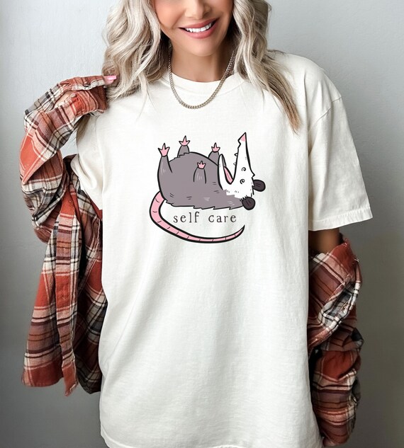 Opossum Shirt, Opossum Self Care Shirt, Self Care Shirt, Funny Animal Shirt, Possum Shirt, Anxiety Shirt, Funny Anxiety Shirt
