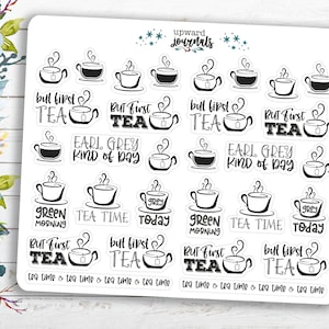 Tea Time / But First Tea ~ Planner Stickers ~ Cold Day, Hot Tea, Morning, Beverages, Comfort, Food, Warm Drinks, Printed, Tea Drinkers Gifts