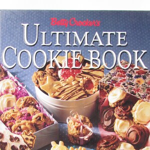 Betty Crocker&#39;s ULTIMATE Cookie Book//FIRST EDITION Vintage Hardcover Baking Recipes//