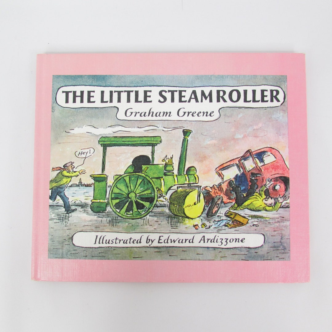 The Little Steamroller: Graham Greene, First US Edition, Children's ...