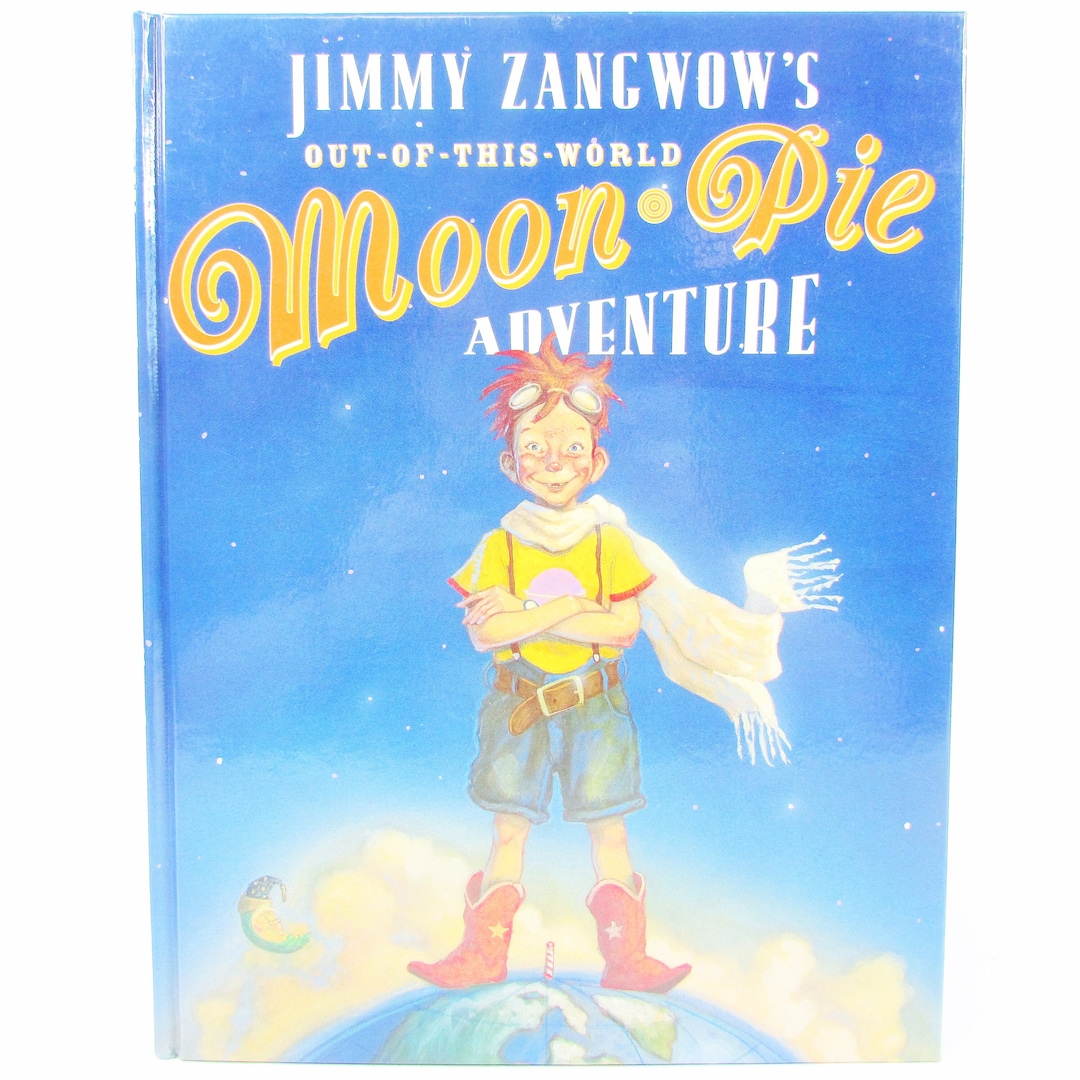 Jimmy Zangwow's Moon Pie Adventure: Tony Diterlizzi Hardcover