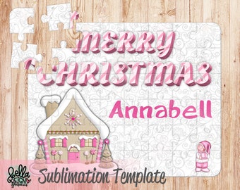 May include: A pink and white sublimation template for a personalised Christmas jigsaw puzzle featuring a gingerbread house, candy canes, and the text "Merry Christmas Annabell".