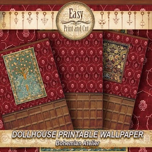 May include: Dollhouse printable wallpaper with a burgundy floral design, wood panelling, and miniature rugs. The image includes the text "Easy Print and Cut" and "DOLLHOUSE PRINTABLE WALLPAPER Bohemian Atelier."