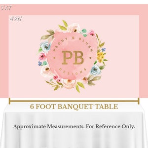 May include: A pink and white floral design with the text "PEONY & BLUSH PB DESIGNS" on a 6 foot banquet table. Approximate measurements for reference only.
