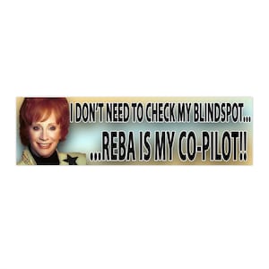 Reba McEntire ist mein Co-pilot Neuheit Auto-Autoaufkleber
