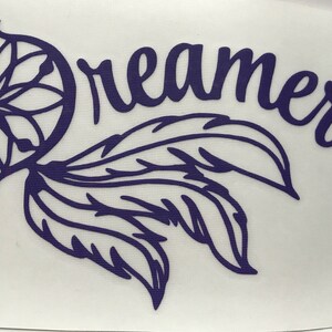 Dreamer Vinyl Decal Sticker/Dreamer/Feathers/Vinyl/Decal/Sticker/Yeti Decal/Car Decal image 1