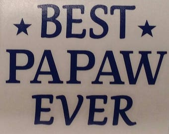 Free Free 60 Best Papaw Svg SVG PNG EPS DXF File